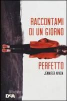 Niven Jennifer Raccontami di un giorno perfetto